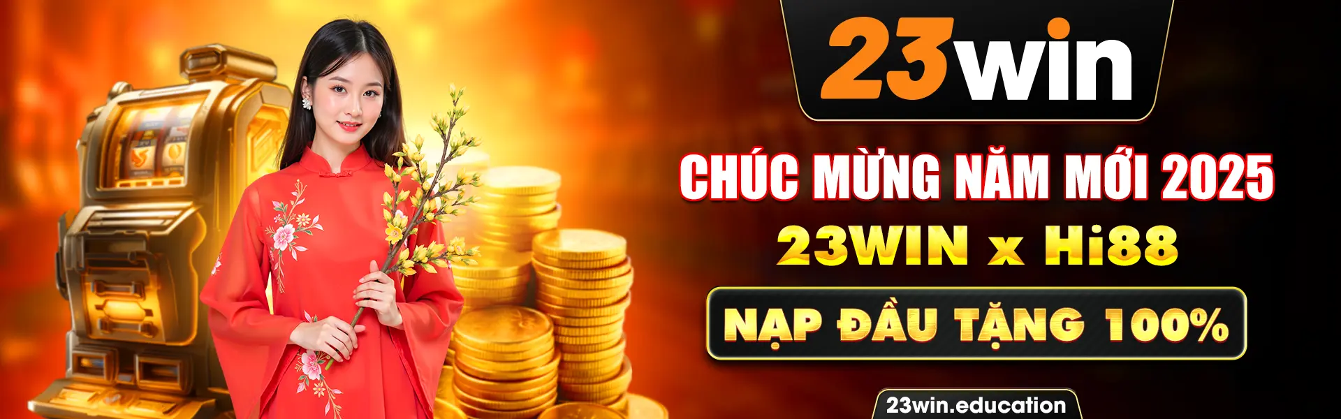 Khuyến Mãi Đặc Biệt 23Win - Thưởng Nạp 100%